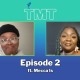 Two people featured in TMT Episode 2