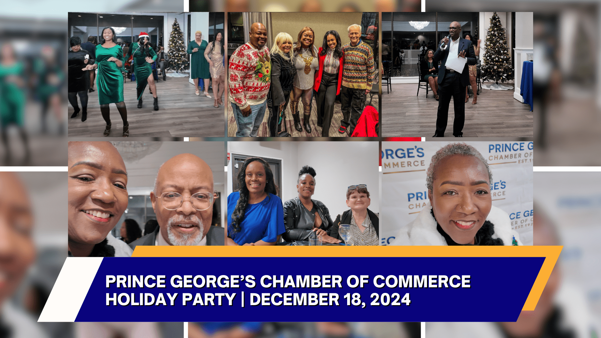A collage of people celebrating at the Prince George’s Chamber of Commerce Holiday Party on December 18, 2024, with festive sweaters, Christmas trees, and group photos in a decorated venue.