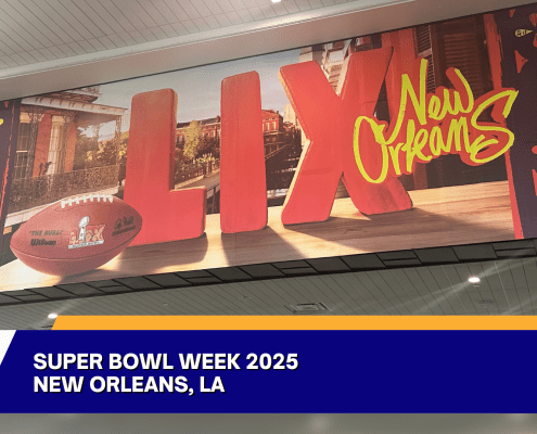 A banner displays “LIX New Orleans” with a football and cityscape, promoting Super Bowl 59 in New Orleans. Text overlay reads: “Super Bowl Week 2025, New Orleans, LA” in bold white and yellow letters on blue.